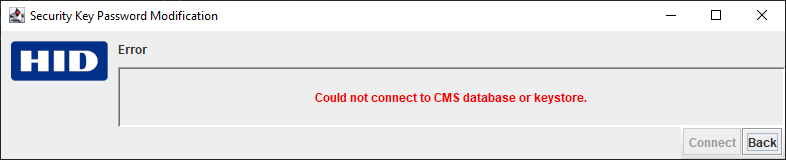 HID Security Key Password Modification alert dialog box with an error message indicating that the program could not connect to CMS database or keystore